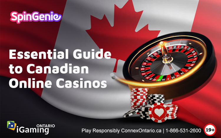 Essential Guide to Canadian Online Casinos