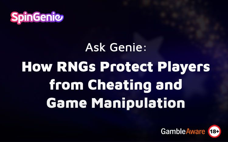 How RNGs Protect Players from Cheating and Game Manipulation