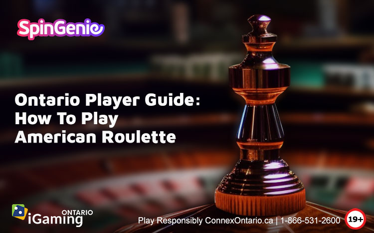 How to Play American Roulette