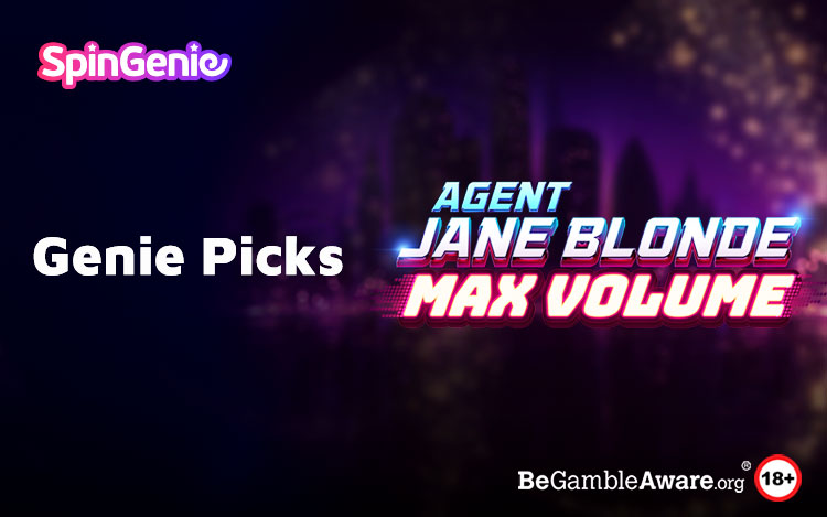 Genie Picks: Agent Jane Blonde Max Volume Slot Review