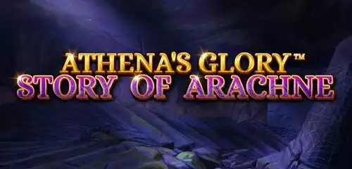 Athenas Glory - Story of Arachne