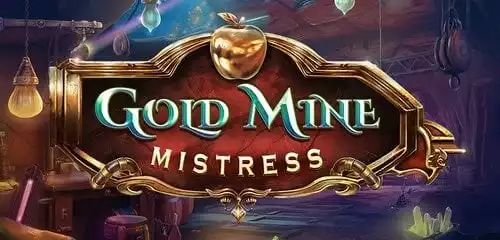 Gold Mine Mistress