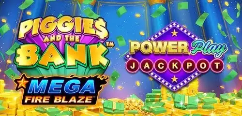Mega Fireblaze Piggies and the Bank Powerplay
