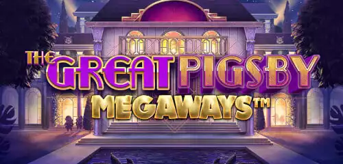 The Great Pigsby Megaways