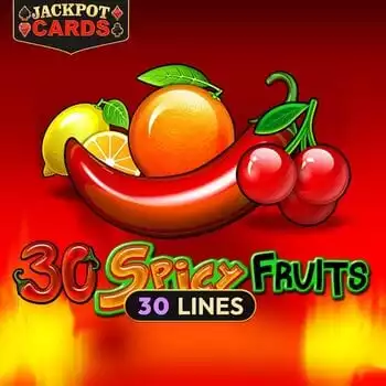 30 Spicy Fruits