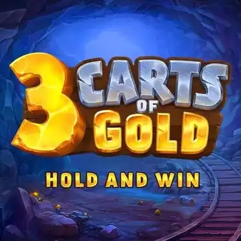 3 Carts of Gold Hold and Win