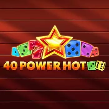 40 Power Hot Dice