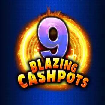 9 Blazing Cashpots