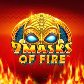 9 Masks Of Fire