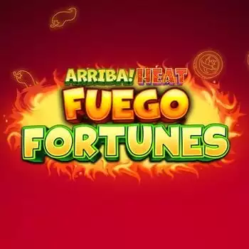 Arriba Heat Fuego Fortunes