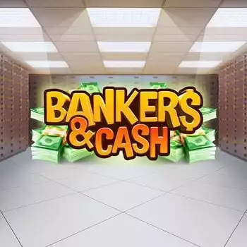 Bankers & Cash