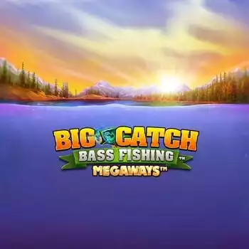 Big Catch Bass Fishing Megaways