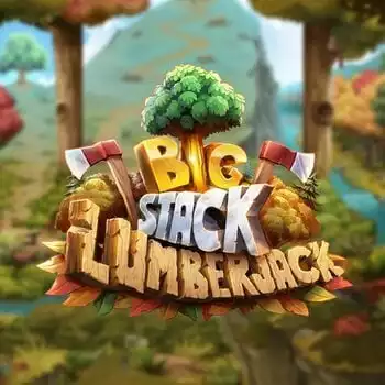 Big Stack Lumberjack