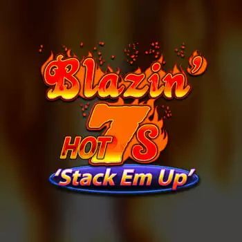 Blazin' Hot 7s Stack Em Up