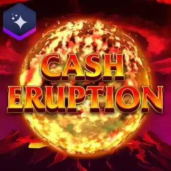 Cash Eruption