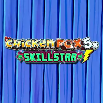 ChickenFox5x Skillstar