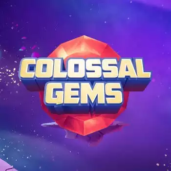 Colossal Gems