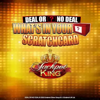 Deal or No Deal Whats in your Box Scratch Jackpot