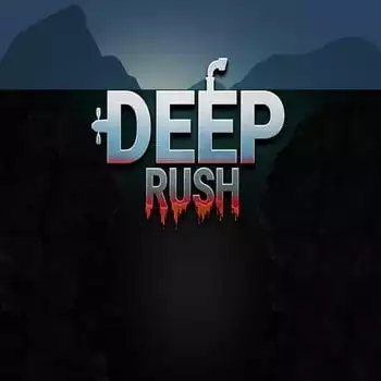 Deep Rush