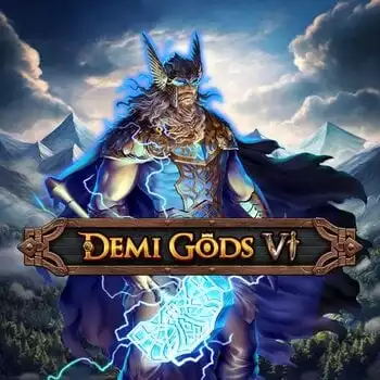 Demi Gods VI