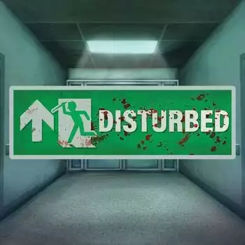 Disturbed