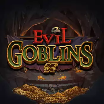 EVIL GOBLINS