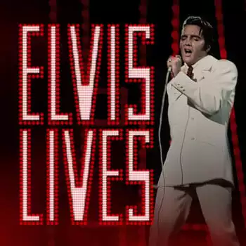 Elvis Lives