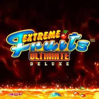 Extreme Fruits Ultimate Deluxe