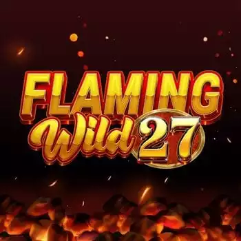 Flaming Wild 27