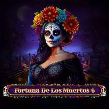 Fortuna De Los Muertos 4