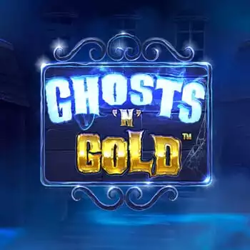 Ghosts and Gold