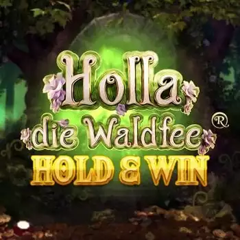 Holla Die Waldfee: Hold & Win