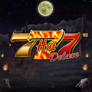 Hot 777 Deluxe