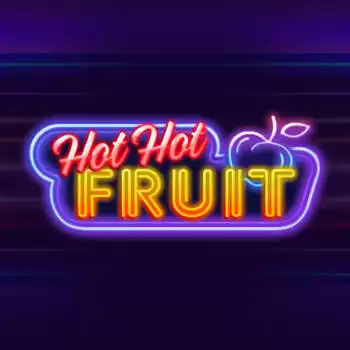 Hot Hot Fruit