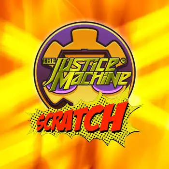 Justice Machine Scratch