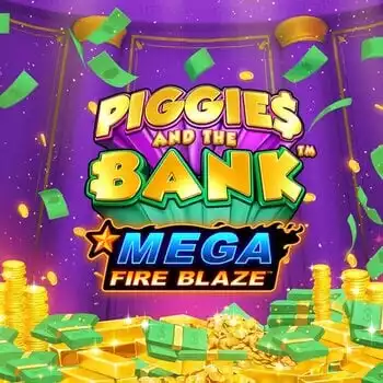 Mega   Fireblaze Piggies and the Bank