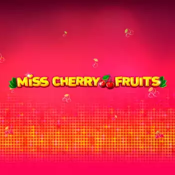 Miss Cherry Fruits