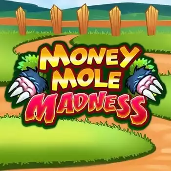 Money Mole Madness