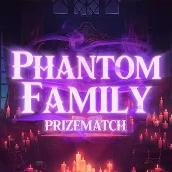 Phantom Family Prizematch