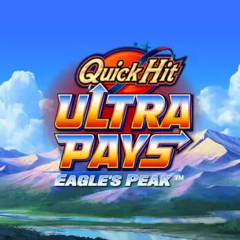 Quick Hit Ultra Pays Eagels Peak