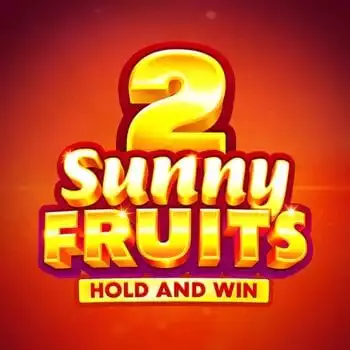 Sunny Fruits 2 Hold and Win