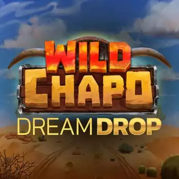 Wild Chapo Dream Drop