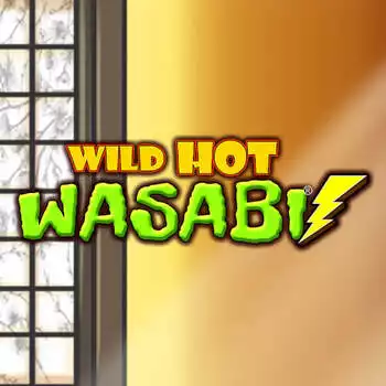 Wild Hot Wasabi