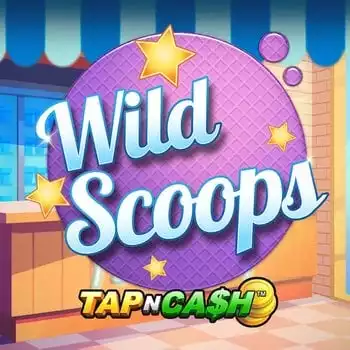 Wild Scoops - Tap n Cash