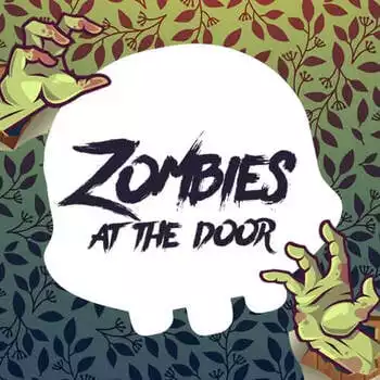 Zombies at the Door