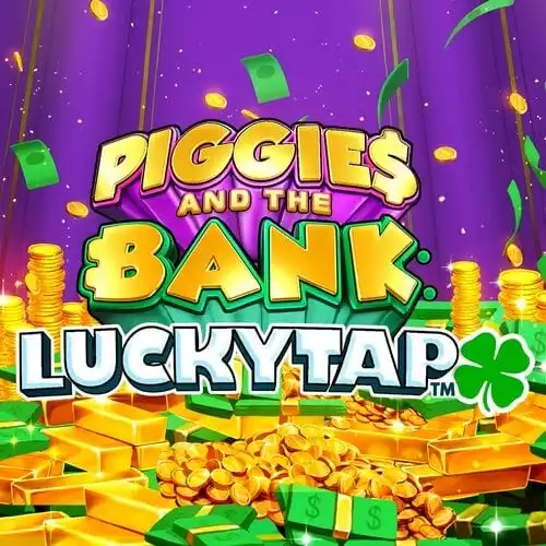 Piggies and the Bank LuckyTap